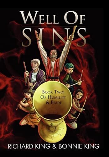 Well of Sins Book Two Of Humility & Pride: Book Two: Of Humility & Pride