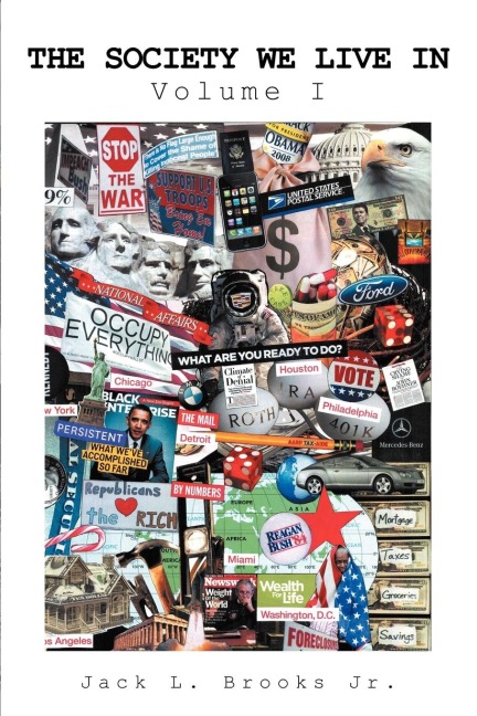 The Society We Live in: Volume I