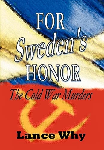 For Sweden's Honor The Cold War Murders