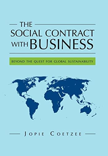 The Social Contract with Business Beyond the Quest for Global Sustainability