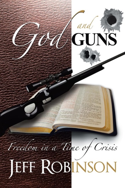 God and Guns: Freedom in a Time of Crisis
