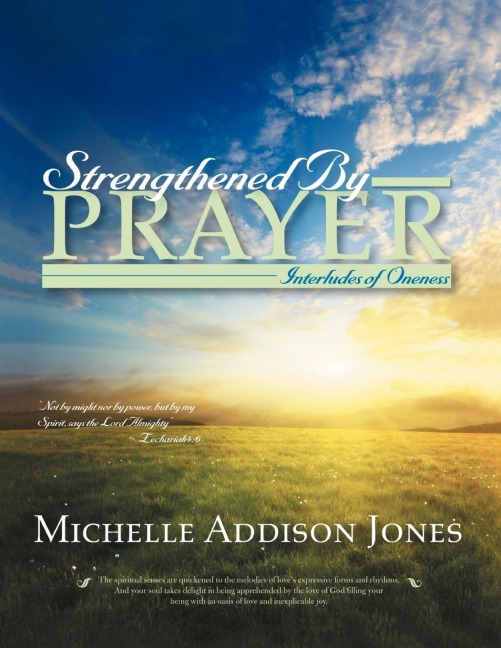 Strengthened by Prayer: Interludes of Oneness