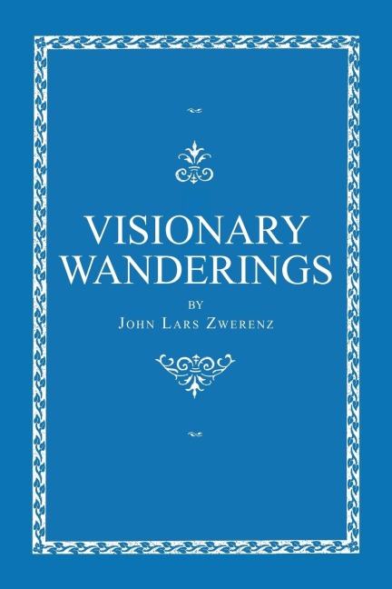 Visionary Wanderings