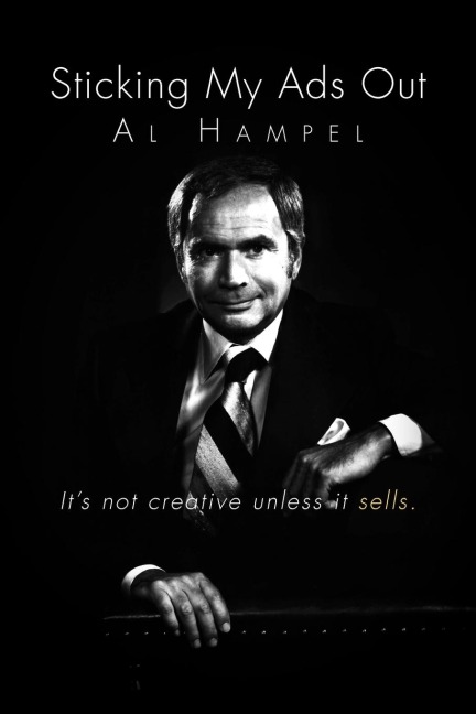 Sticking My Ads Out: Its not creative unless it sells.