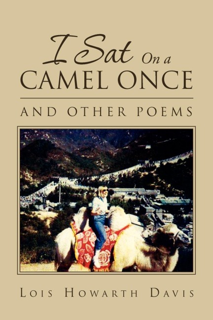 I SAT ON A CAMEL ONCE: AND OTHER POEMS