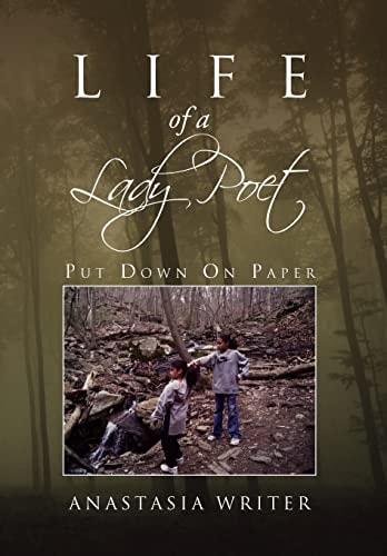 Life of a Lady Poet Put Down On Paper