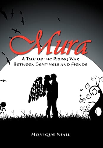 Mura A Tale of the Rising War Between Sentinels and Fiends