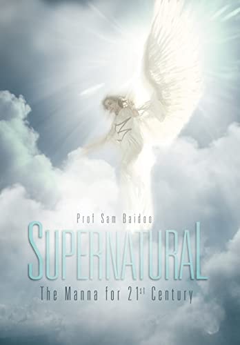 Supernatural The Manna for 21st Century