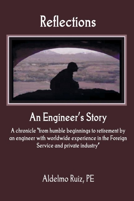 Reflections: an Engineers Story