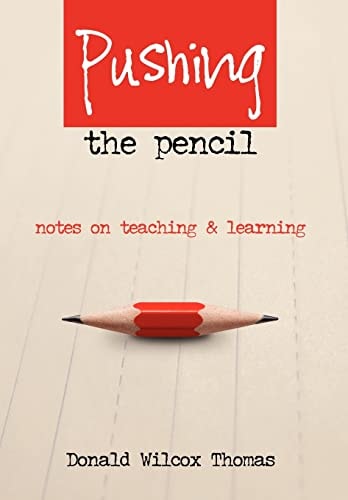 Pushing the Pencil