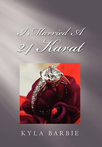 I Married a 24 Karat