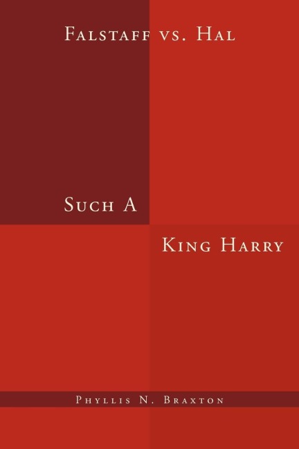Such A King Harry: Falstaff vs. Hal
