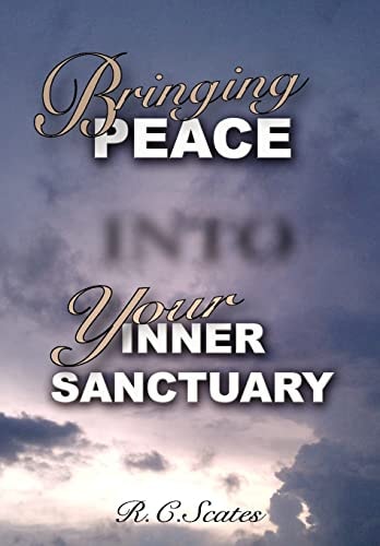 Bringing Peace Into Your Inner Sanctuary