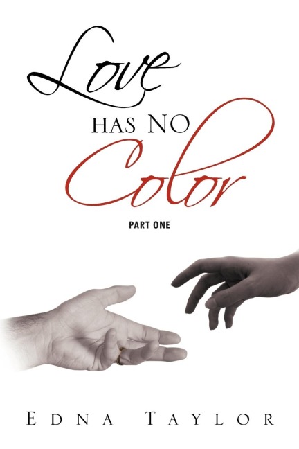 Love Has No Color Part One: Part One