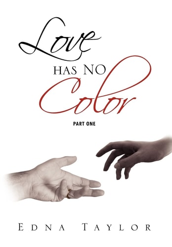 Love Has No Color Part Part One