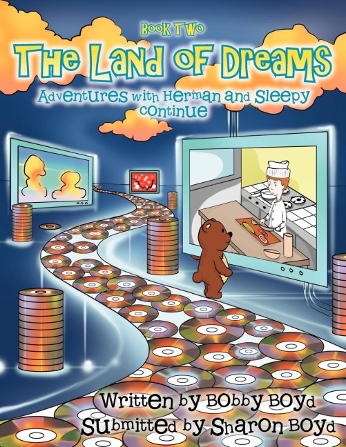 The Land of Dreams: The Adventures with Herman and Sleepy Continue