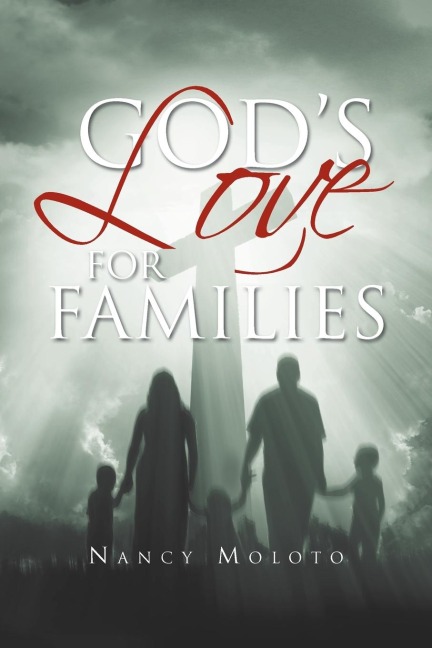 Gods Love for Families: Nancy Moloto
