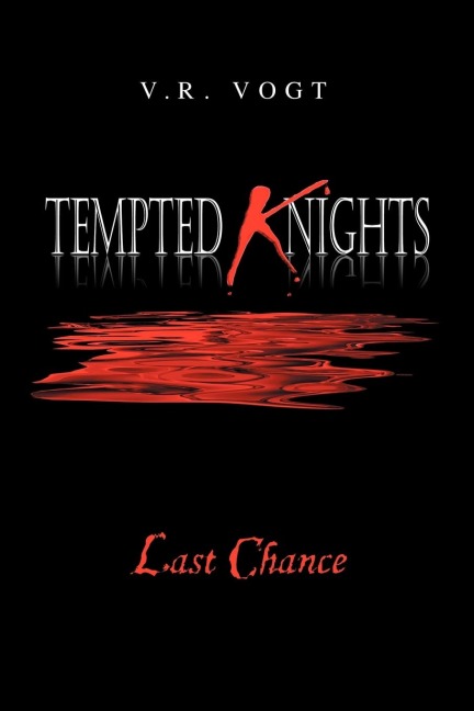 Tempted Knights: Last Chance