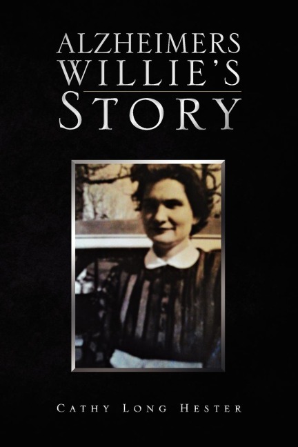 Alzheimers Willies Story