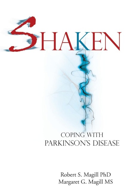 Shaken: Coping with Parkinson Disease