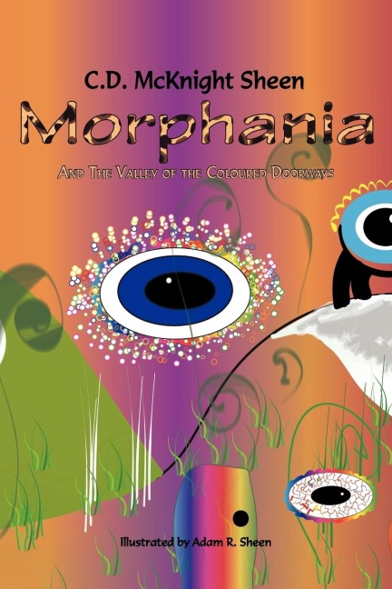 Morphania: And the Valley of the Coloured Doorways