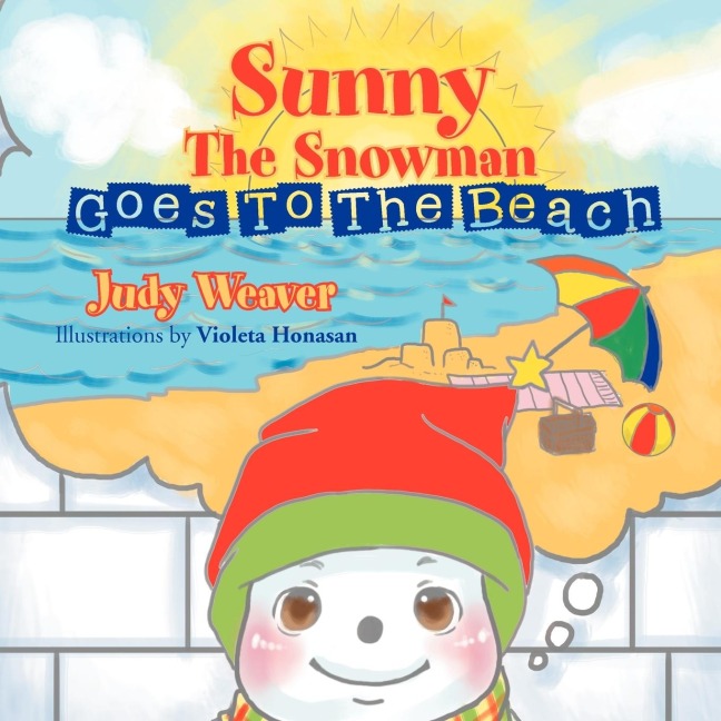 Sunny the Snowman Goes to the Beach