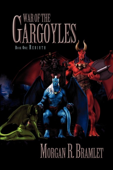 War of the Gargoyles, Book One: Rebirth: Book One: Rebirth