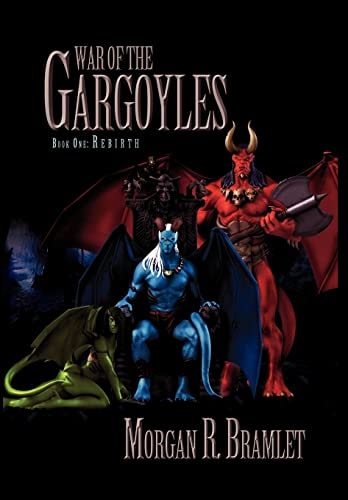 War of the Gargoyles, Book One Rebirth: Book One: Rebirth