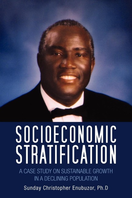 SOCIOECONOMIC STRATIFICATION: A CASE STUDY ON SUSTAINABLE GROWTH IN A DECLINING POPULATION