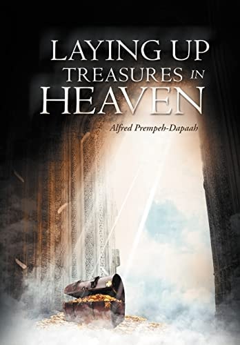 Laying Up Treasures in Heaven