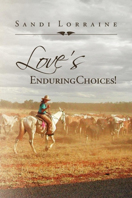 Loves Enduring Choices!