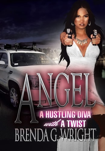 Angel A Hustling Diva with a Twist