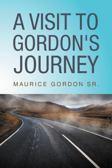 A Visit to Gordons Journey