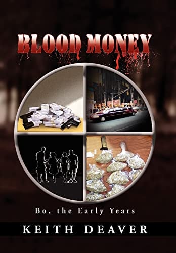 Blood Money Bo, the Early Years