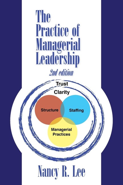 The Practice of Managerial Leadership: Second Edition