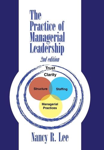 The Practice of Managerial Leadership Second Edition