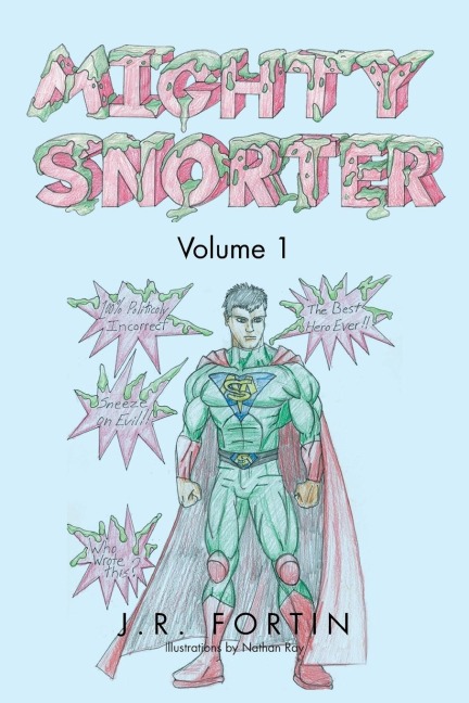 Mighty Snorter Volume 1: Volume 1