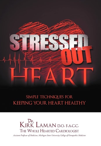 Stressed Out Heart Simple Techniques for Keeping Your Heart Healthy