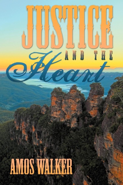 Justice and the Heart: Just a Notion Part 2