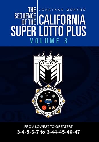 The Sequence of the California Super Lotto Plus From LOWEST to GREATEST 3-4-5-6-7 To 3-44-45-46-47