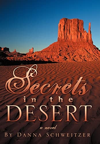 Secrets in the Desert A Novel