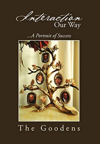 Interaction Our Way ... a Portrait of Success