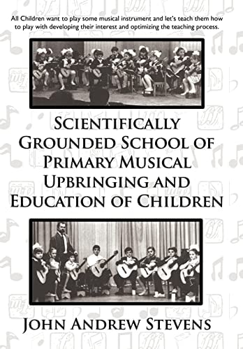 Scientifically Grounded System of Elementary Musical Education of Children