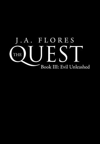 The Quest Book 3 - Evil Unleashed: Book III: Evil Unleashed