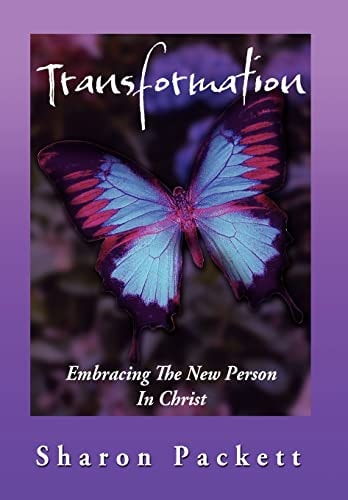 Transformation Embracing the New Creature in Christ