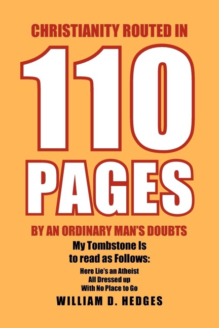 Christianity Routed in 110 Pages by an Ordinary Mans Doubts
