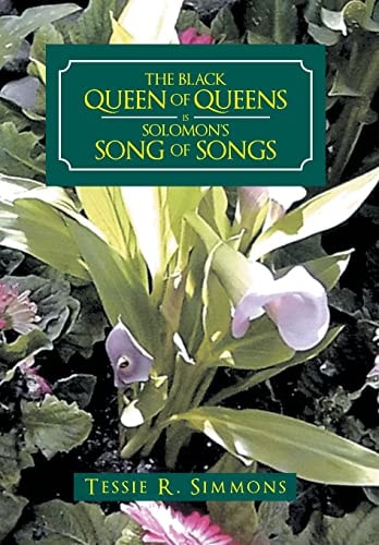 The Black Queen of Queens Is Solomon's Song of Songs