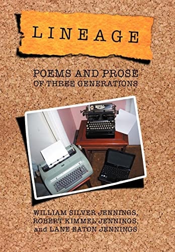 Lineage Poems and Prose of Three Generations