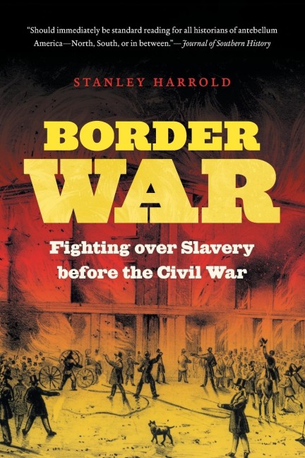 Border War: Fighting over Slavery before the Civil War