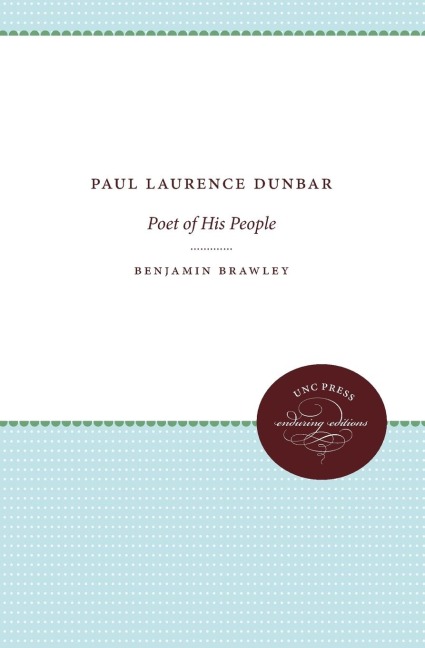 Paul Laurence Dunbar: Poet of His People